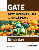 GATE Solved papers 2024-2010 & 10 Mock Papers Biotechnology by Arihant Publication